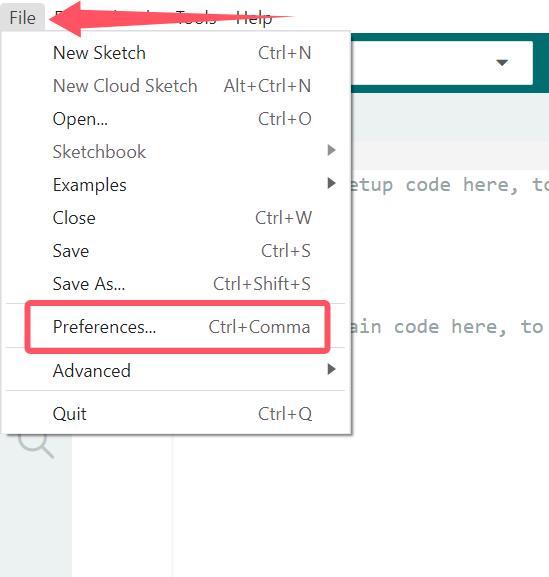 打开Arduino IDE，进入 File > Preferences